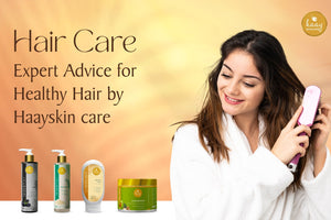 Hair Care 101: Expert Advice for Healthy Hair by Haay Skincare